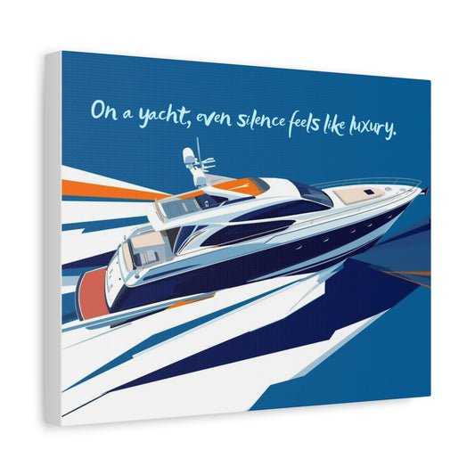 Canvas wall art with Yacht illustration, a blue background and text 'On a yacht, even silence feels like luxury.'