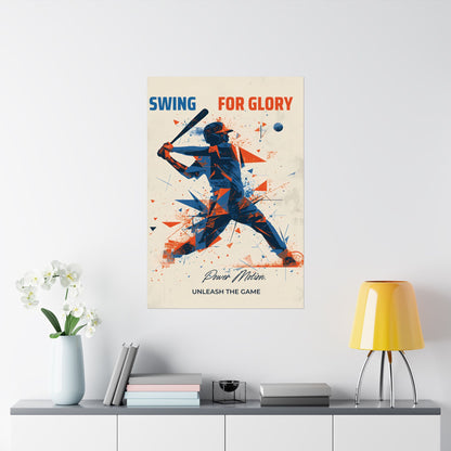 “Swing for Glory” Baseball Wall Art Poster | Motivational Matte Sports Print