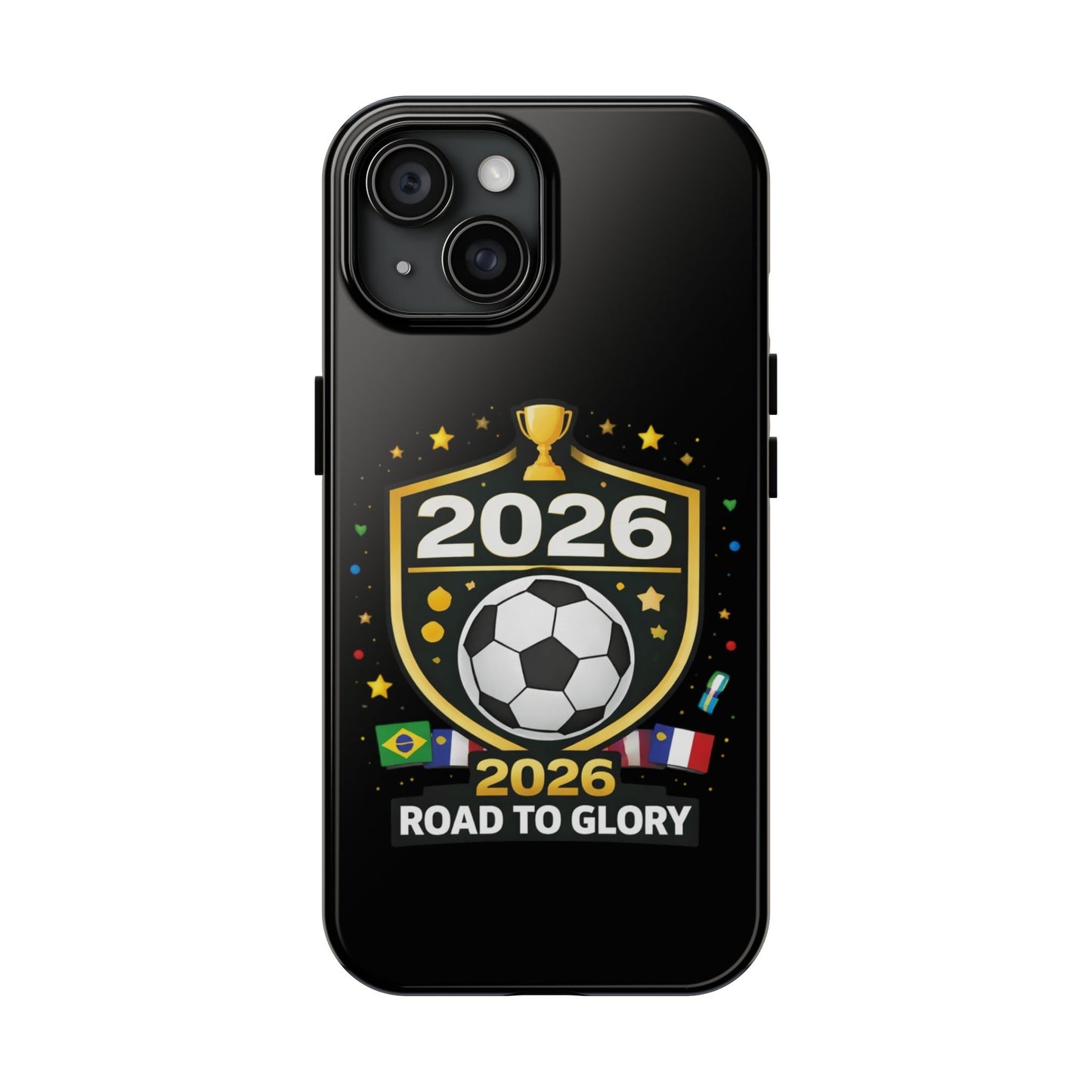 2026 Road to Glory Soccer Match Day Phone Protective Case