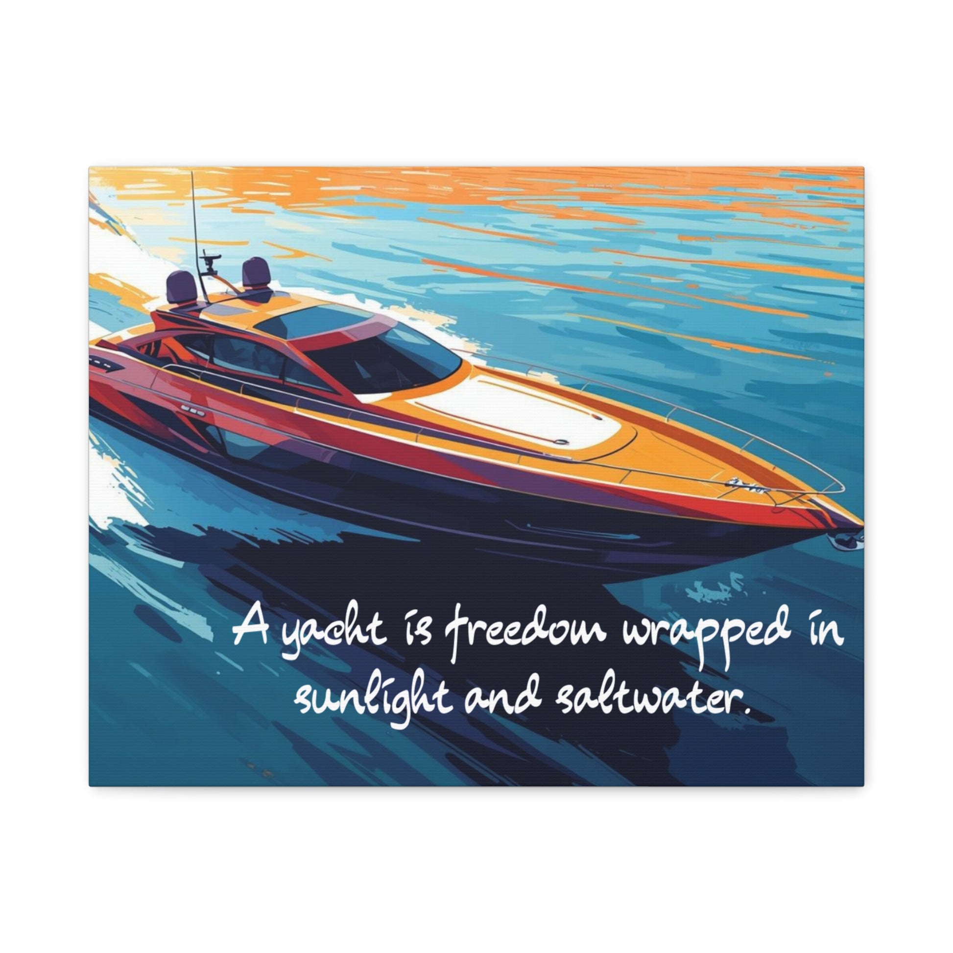 Colorful yacht on water with a quote about freedom and sunlight.