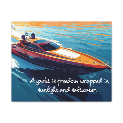 Colorful yacht on water with a quote about freedom and sunlight.