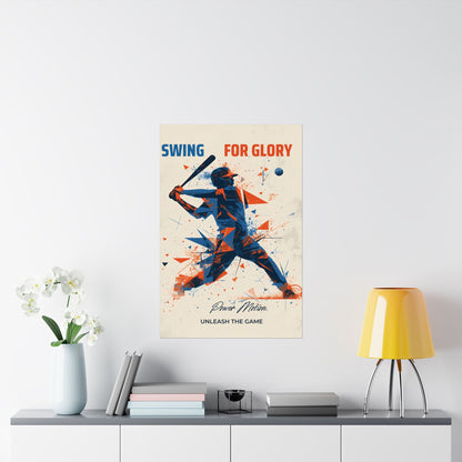 “Swing for Glory” Baseball Wall Art Poster | Motivational Matte Sports Print