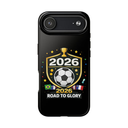 2026 Road to Glory Soccer Match Day Phone Protective Case