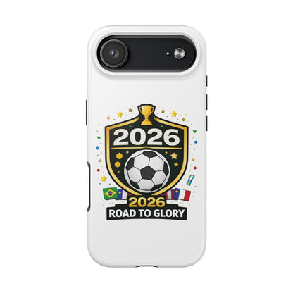 2026 Match Day Soccer Road To Glory Phone Protective Case