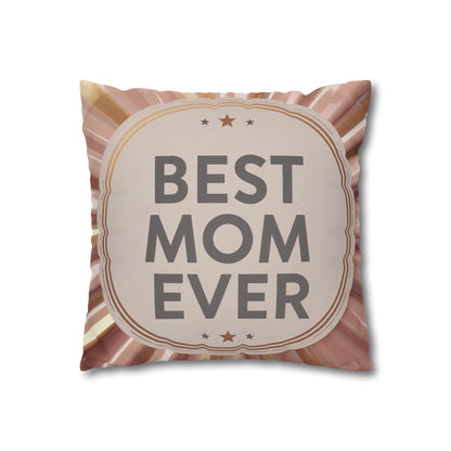 Best Mom Ever Decorative Pillowcase — Mother's Day Rose Gold Accent