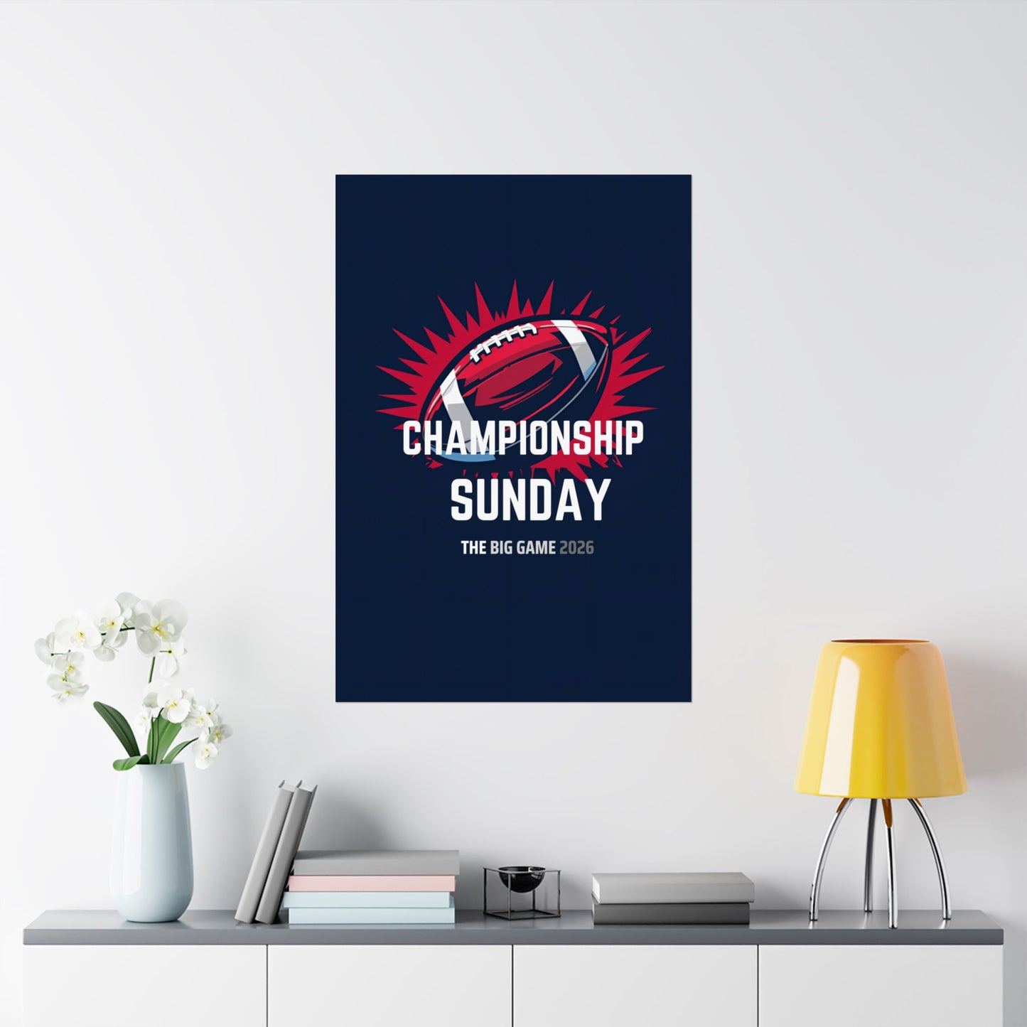 Championship Sunday Football Wall Poster | The Big Game 2026 Matte Sports Art Print for Home & Fan Cave