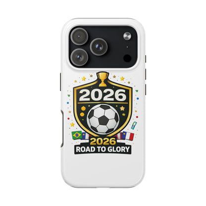 2026 Match Day Soccer Road To Glory Phone Protective Case
