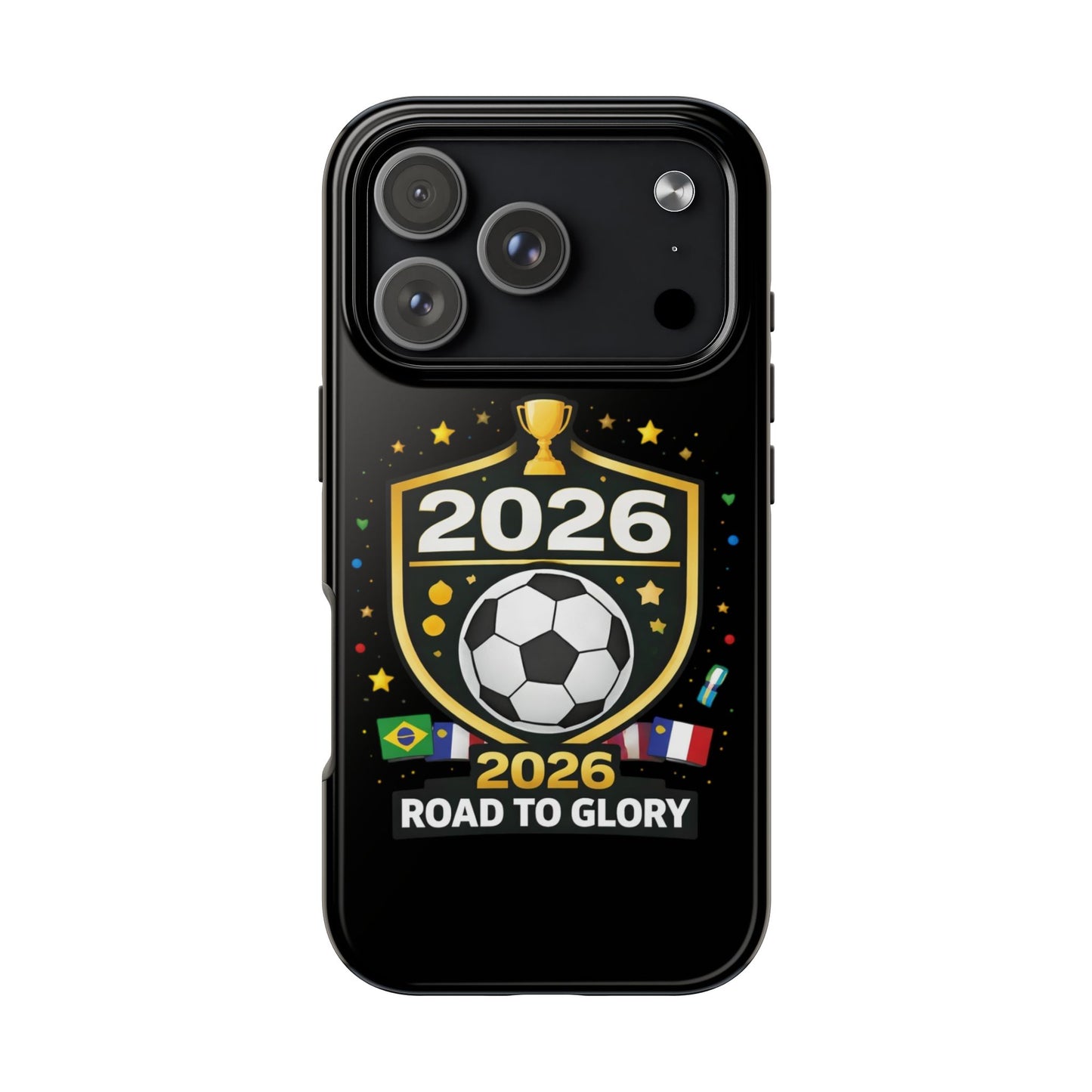 2026 Road to Glory Soccer Match Day Phone Protective Case