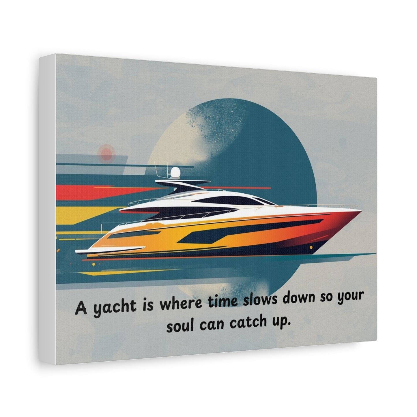 Canvas wall art with a yacht design and motivational quote on a white background