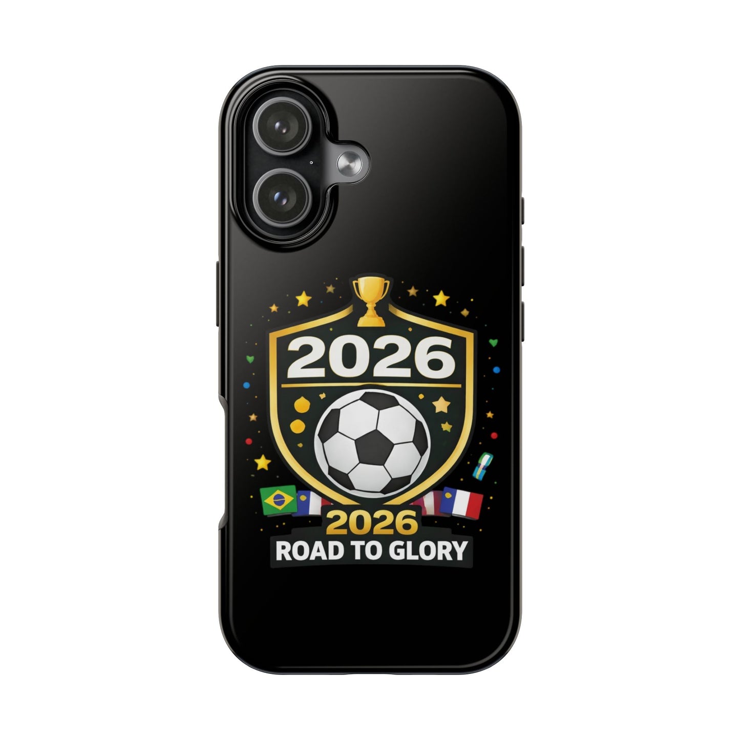 2026 Road to Glory Soccer Match Day Phone Protective Case