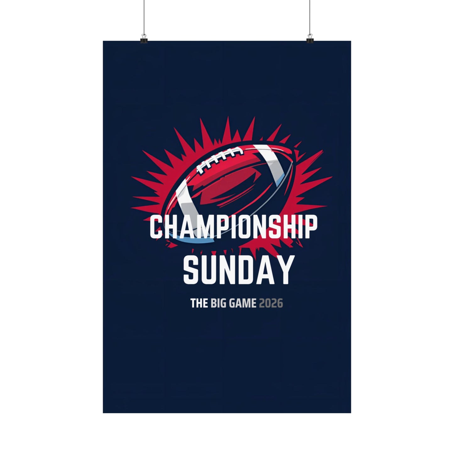 Championship Sunday Football Wall Poster | The Big Game 2026 Matte Sports Art Print for Home & Fan Cave