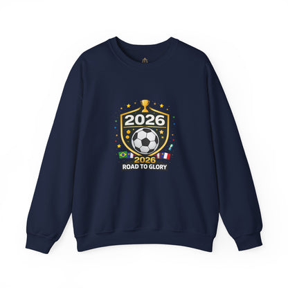 2026 Road to Glory Soccer Match Day Crewneck Sweatshirt