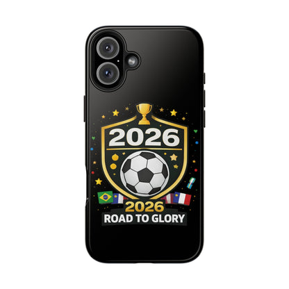 2026 Road to Glory Soccer Match Day Phone Protective Case