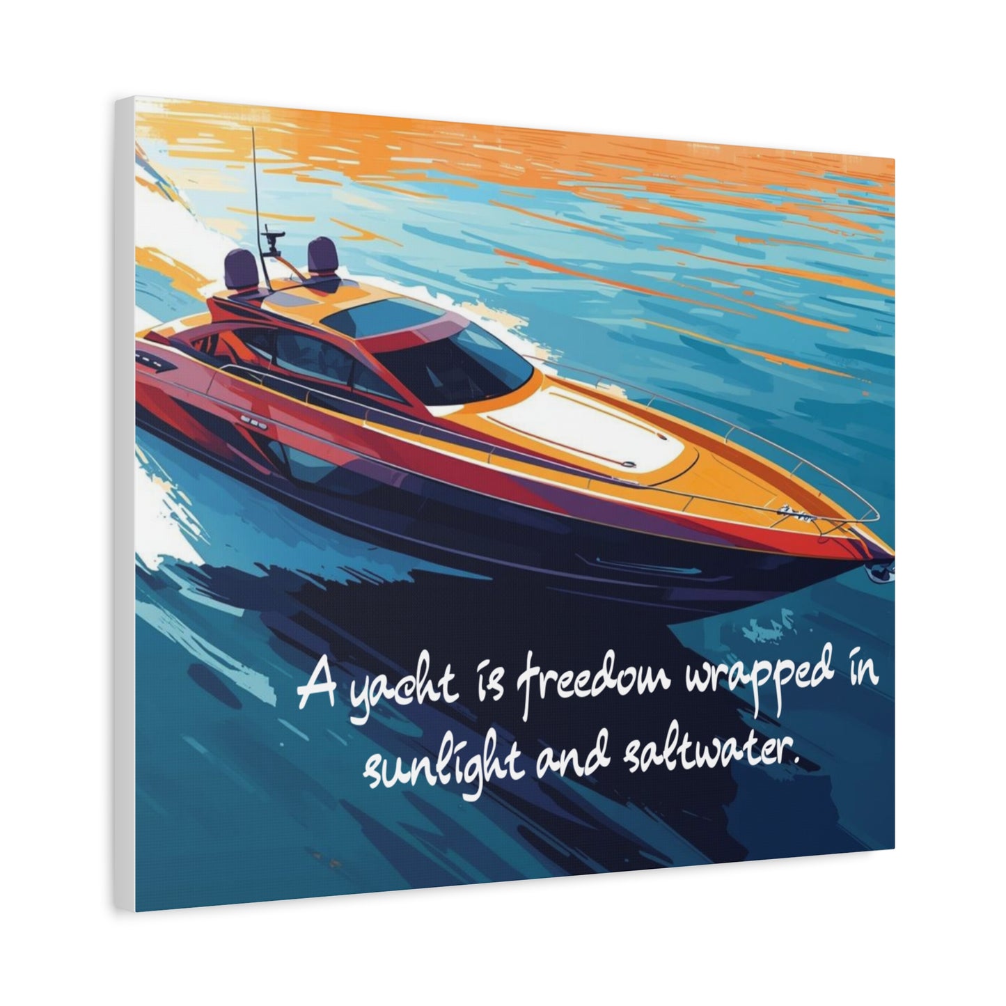 Colorful canvas wall art of a yacht on water with a quote below.