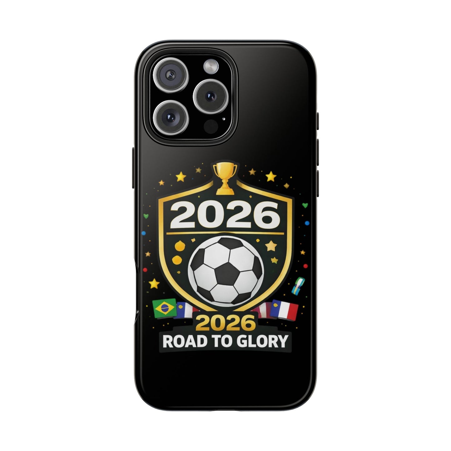 2026 Road to Glory Soccer Match Day Phone Protective Case