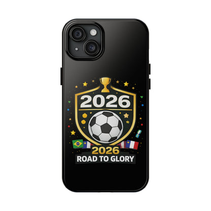 2026 Road to Glory Soccer Match Day Phone Protective Case
