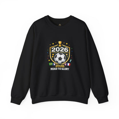 2026 Road to Glory Soccer Match Day Crewneck Sweatshirt