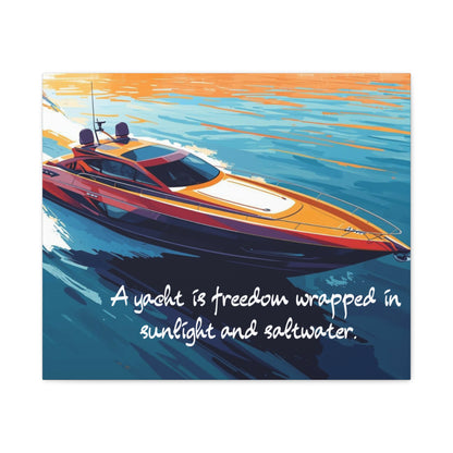 Colorful yacht on water with a quote about freedom and sunlight.